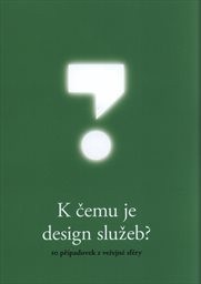 K čemu je design služeb?