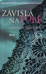 Závislá na tobě