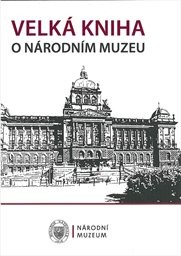 Velká kniha o Národním muzeu