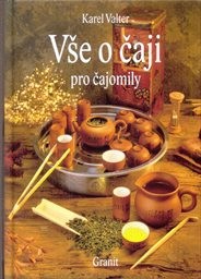 Vše o čaji pro čajomily