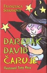 Darebák David čaruje