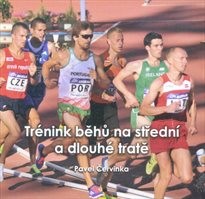 Trénink běhů na střední a dlouhé tratě