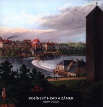 Kolínský hrad a zámek
