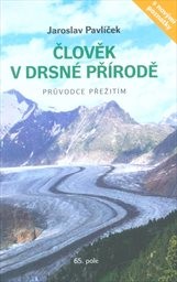 Člověk v drsné přírodě