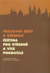 Pracovní sešit k učebnici Čeština pro středně a více pokročilé