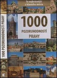 1000 pozoruhodností Prahy