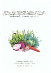 Optimalizace regulace plevelů v systému integrované produkce košťálové, cibulové, kořenové zeleniny a salátu