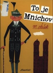 To je Mnichov