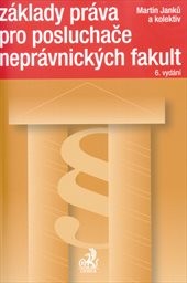 Základy práva pro posluchače neprávnických fakult