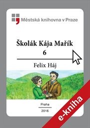 Školák Kája Mařík
                        (6)
                    