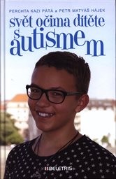 Svět očima dítěte s autismem
