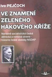 Ve znamení zeleného hákového kříže