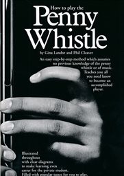 How to play the penny whistle