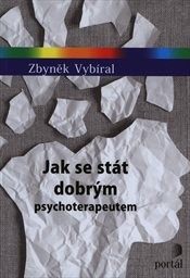 Jak se stát dobrým psychoterapeutem