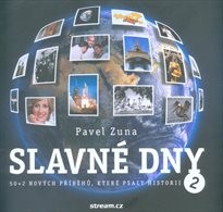 Slavné dny
                        (2)
                    