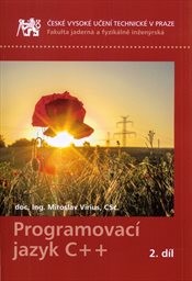 Programovací jazyk C++
(2. díl)