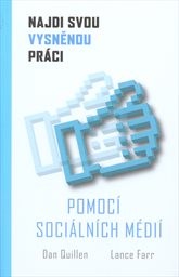 Najdi svou vysněnou práci pomocí sociálních médií