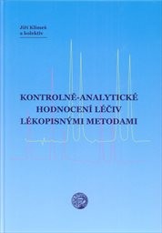 Kontrolně-analytické hodnocení léčiv lékopisnými metodami