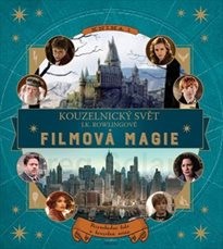 Kouzelnický svět J.K. Rowlingové - filmová magie
(Kniha 1,)