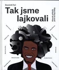 Tak jsme lajkovali