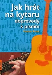 Jak hrát na kytaru doprovody k písním