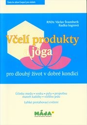 Včelí produkty a jóga pro dlouhý život v dobré kondici