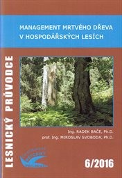 Management mrtvého dřeva v hospodářských lesích