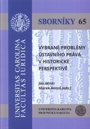 Vybrané problémy ústavního práva v historické perspektivě