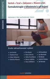 Farmakoterapie v těhotenství a při kojení