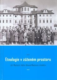 Etnologie v zúženém prostoru