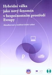 Hybridní válka jako nový fenomén v bezpečnostním prostředí Evropy
