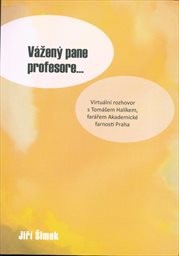 Vážený pane profesore...