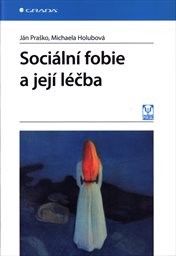 Sociální fobie a její léčba