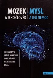 Mozek a jeho člověk, mysl a její nemoc