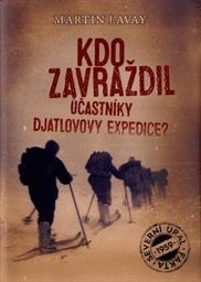 Kdo zavraždil účastníky Djatlovovy expedice?