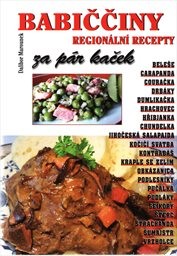 Babiččiny regionální recepty za pár kaček ...