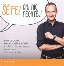 Šéfe! Oni nic nechtějí