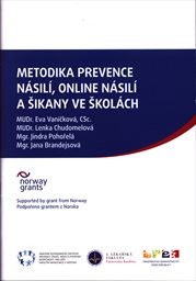 Metodika prevence násilí, online násilí a šikany ve školách