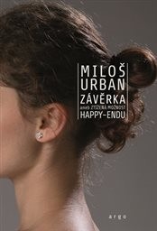 Závěrka, aneb, Ztížená možnost happy-endu