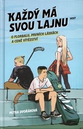 Každý má svou lajnu