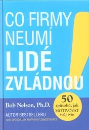 Co firmy neumí, lidé zvládnou!