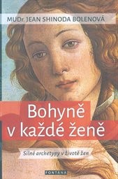 Bohyně v každé ženě