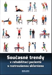 Současné trendy v rehabilitaci pacientů s roztroušenou sklerózou