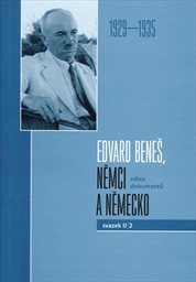 Edvard Beneš, Němci a Německo
                        (Svazek II/2, 1929-1935)
                    