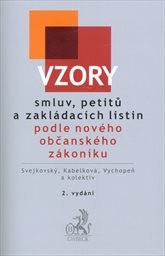 Vzory smluv, petitů a zakládacích listin podle nového občanského zákoníku