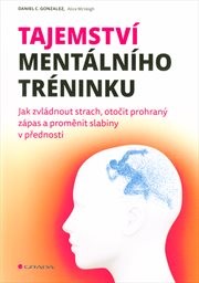 Tajemství mentálního tréninku