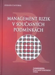 Management rizik v současných podmínkách