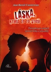 Láska, která za to stojí!