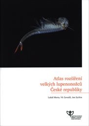 Atlas rozšíření velkých lupenonožců České republiky