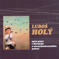 Luboš Holý zpívá písně z Horňácka a moravskoslovenského pomezí